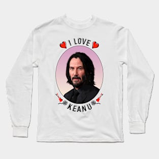 I Love keanu Reeves Long Sleeve T-Shirt